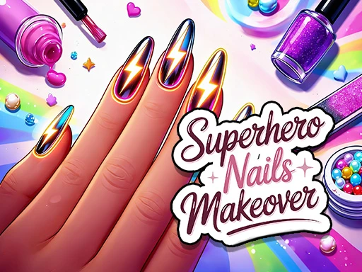 Relooking des Ongles de Superhéros